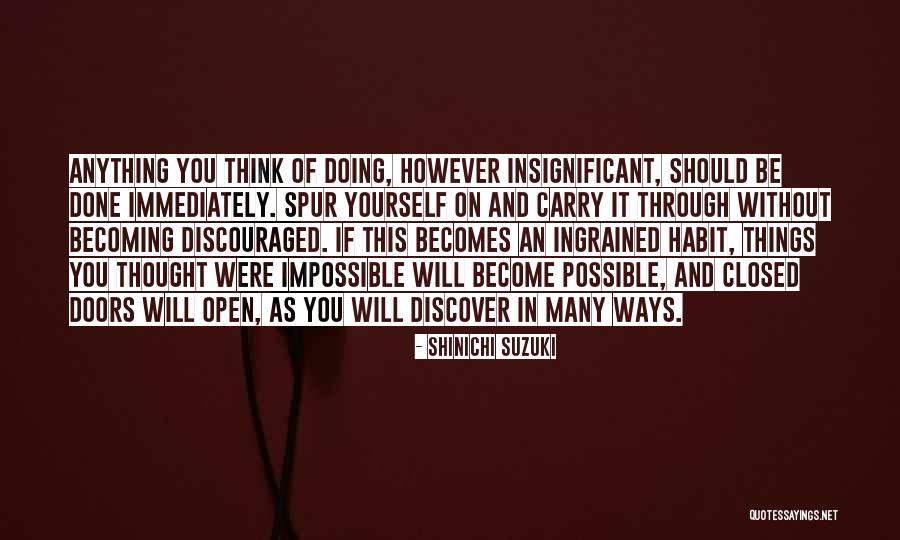 Discover Yourself Quotes By Shinichi Suzuki