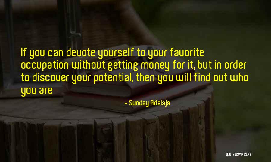 Discover Yourself Quotes By Sunday Adelaja