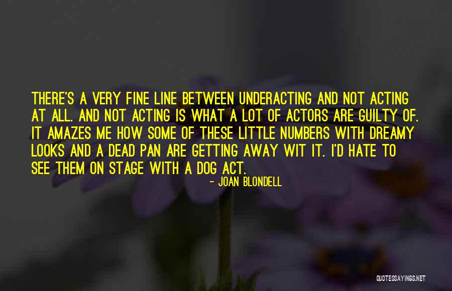 Discoverability Vs Admissibility Quotes By Joan Blondell Discoverability Vs Admissibility Quotes By Joan Blondell