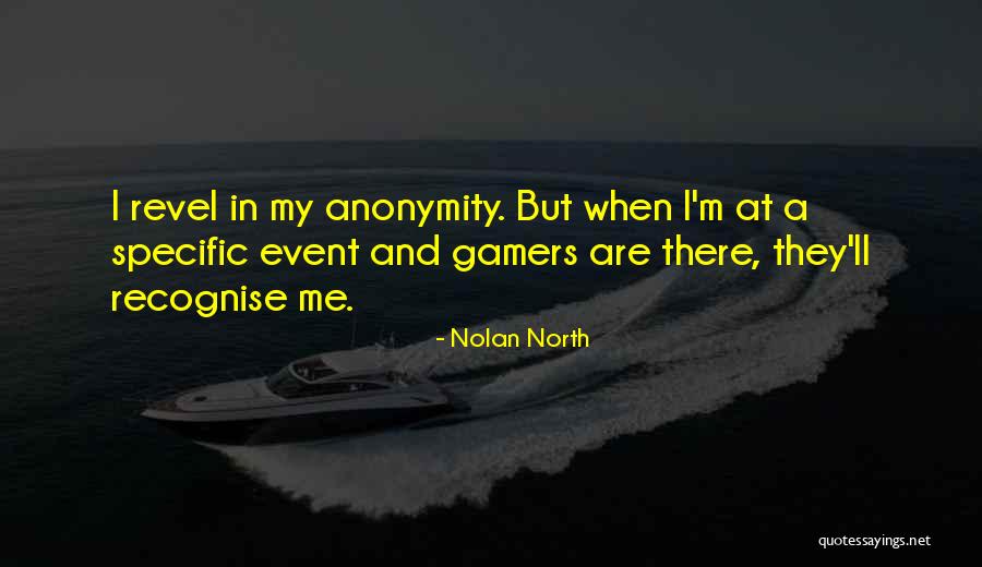 Discoverability Vs Admissibility Quotes By Nolan North Discoverability Vs Admissibility Quotes By Nolan North