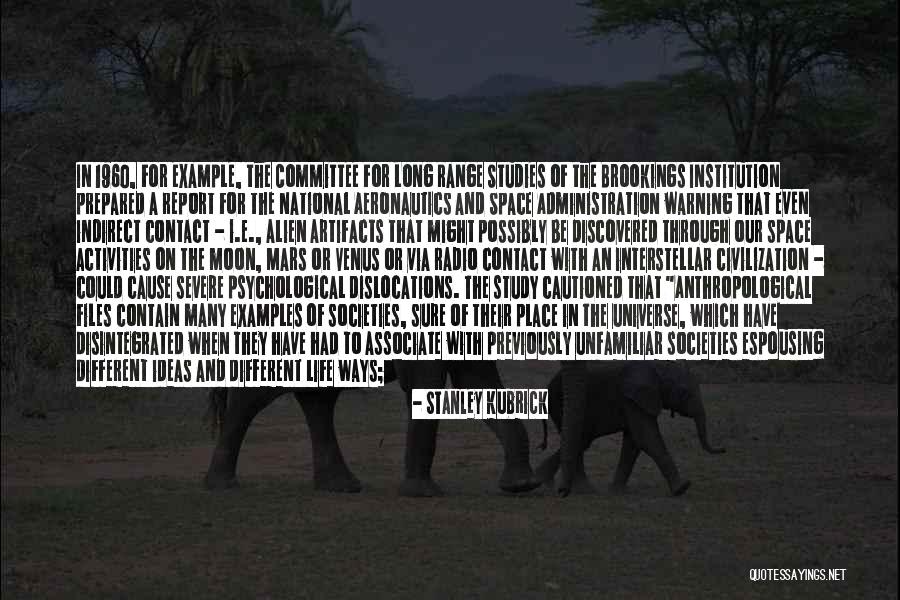 Discovered Alien Quotes By Stanley Kubrick Discovered Alien Quotes By Stanley Kubrick