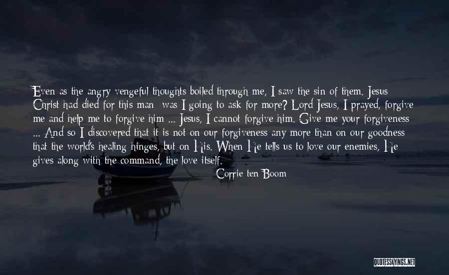 Discovered Love Quotes By Corrie Ten Boom