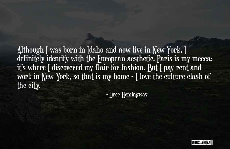 Discovered Love Quotes By Dree Hemingway