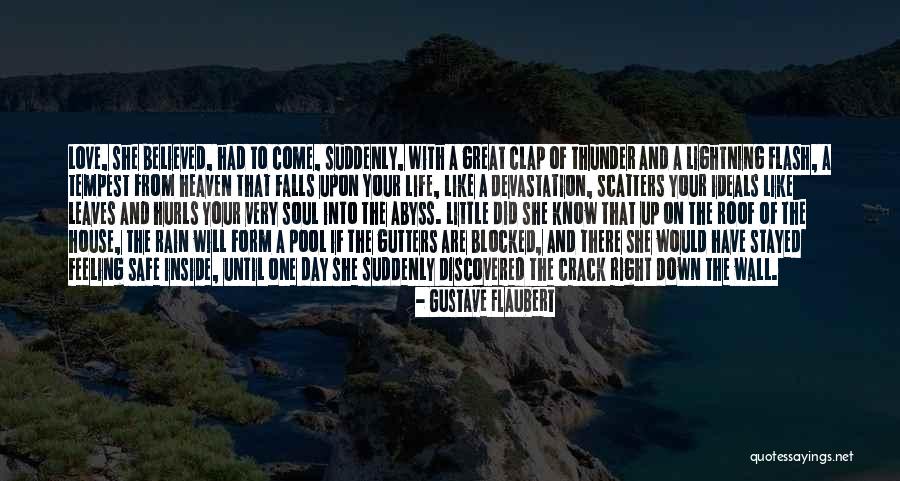 Discovered Love Quotes By Gustave Flaubert