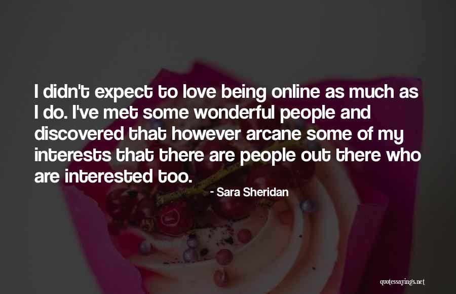 Discovered Love Quotes By Sara Sheridan