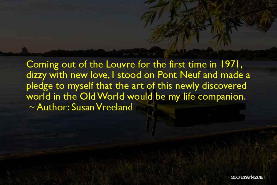 Discovered Love Quotes By Susan Vreeland