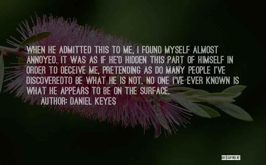 Discovered Myself Quotes By Daniel Keyes