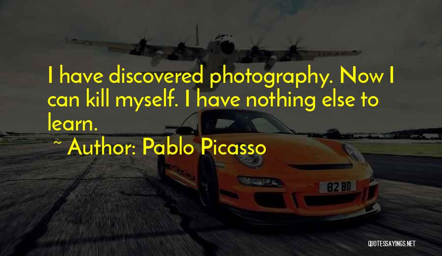 Discovered Myself Quotes By Pablo Picasso