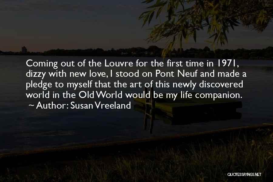 Discovered Myself Quotes By Susan Vreeland