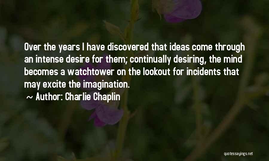 Discovered Quotes By Charlie Chaplin