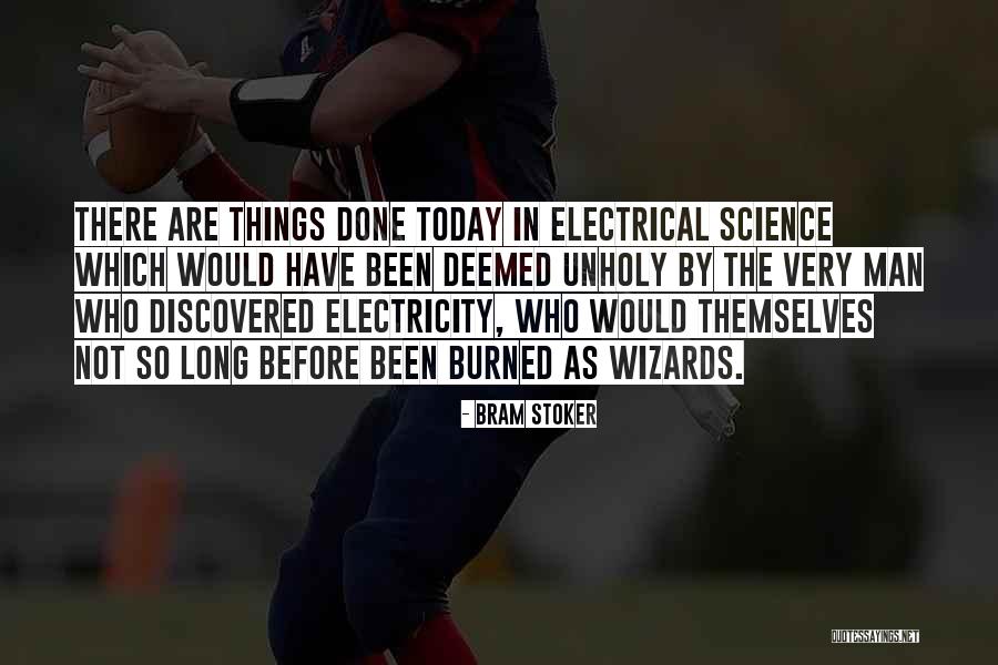 Discovered That Wherever There Is Electricity Quotes By Bram Stoker Discovered That Wherever There Is Electricity Quotes By Bram Stoker