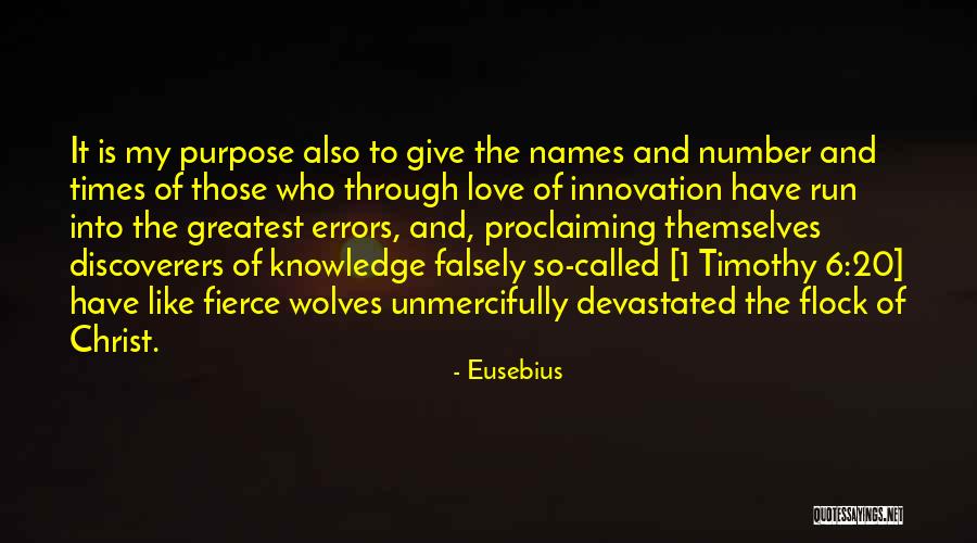 Discoverers Quotes By Eusebius Discoverers Quotes By Eusebius