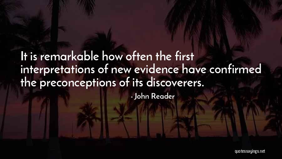 Discoverers Quotes By John Reader Discoverers Quotes By John Reader