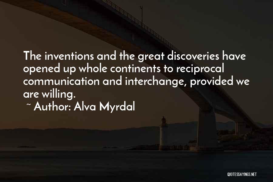 Discoveries And Inventions Quotes By Alva Myrdal