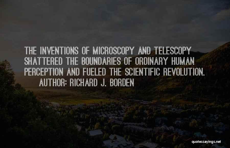 Discoveries And Inventions Quotes By Richard J. Borden