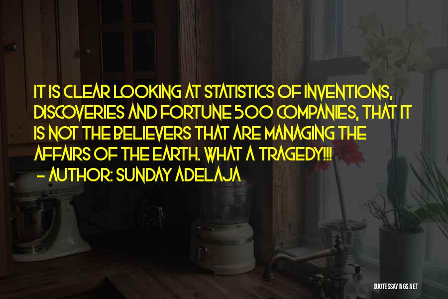 Discoveries And Inventions Quotes By Sunday Adelaja