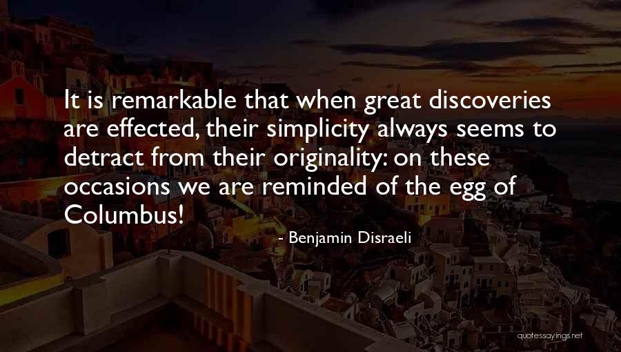 Discoveries Quotes By Benjamin Disraeli