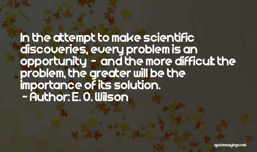 Discoveries Quotes By E. O. Wilson