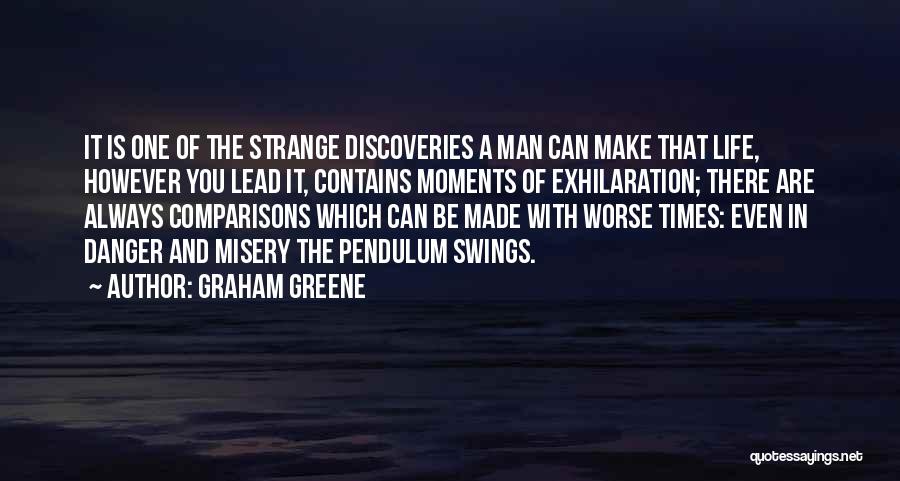 Discoveries Quotes By Graham Greene