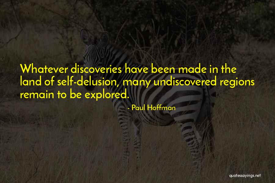 Discoveries Quotes By Paul Hoffman