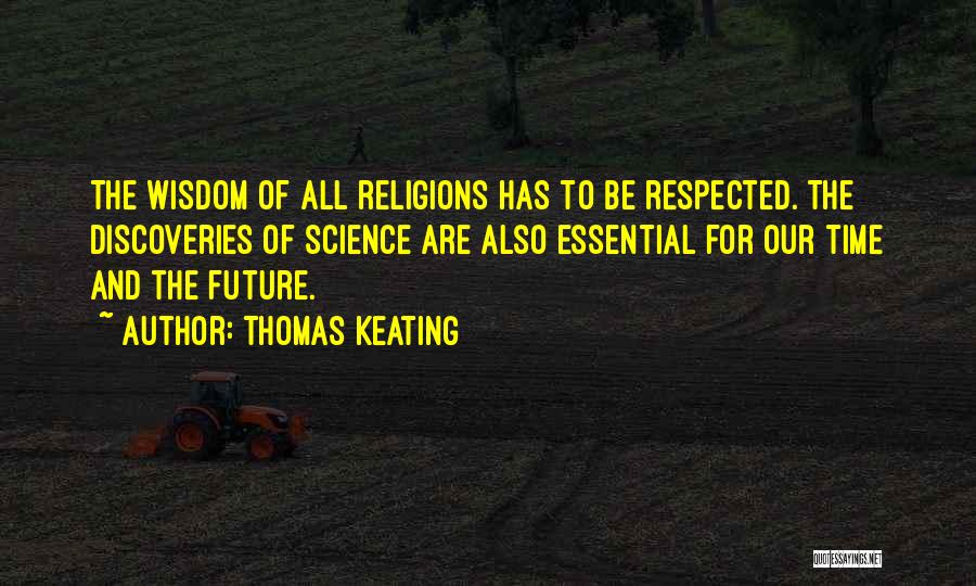 Discoveries Quotes By Thomas Keating