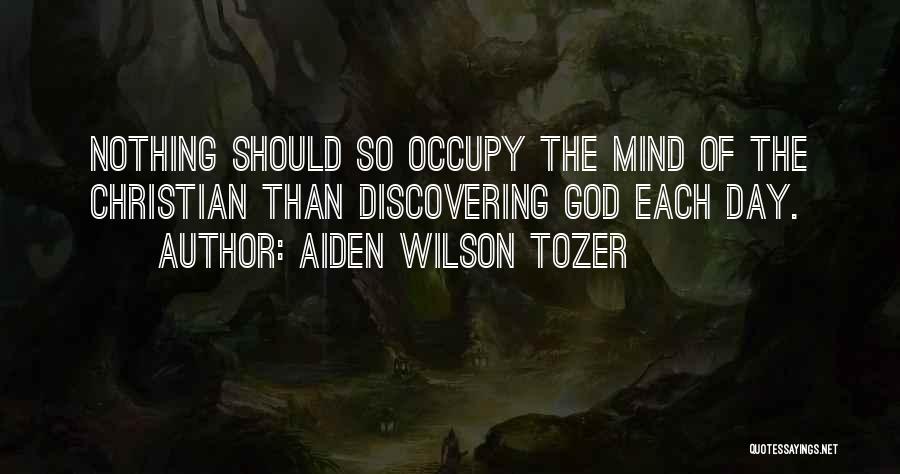 Discovering God Quotes By Aiden Wilson Tozer