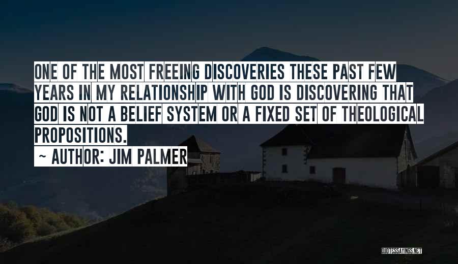 Discovering God Quotes By Jim Palmer