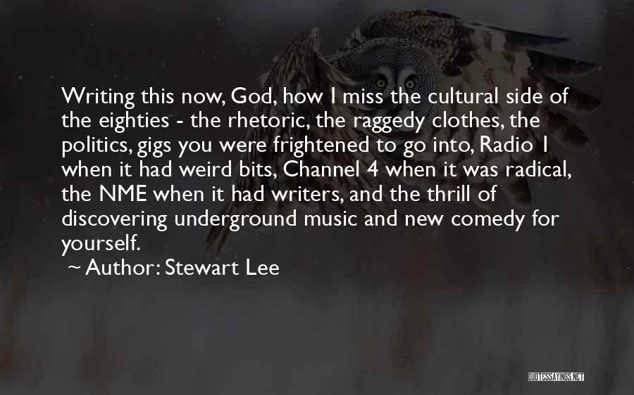 Discovering God Quotes By Stewart Lee