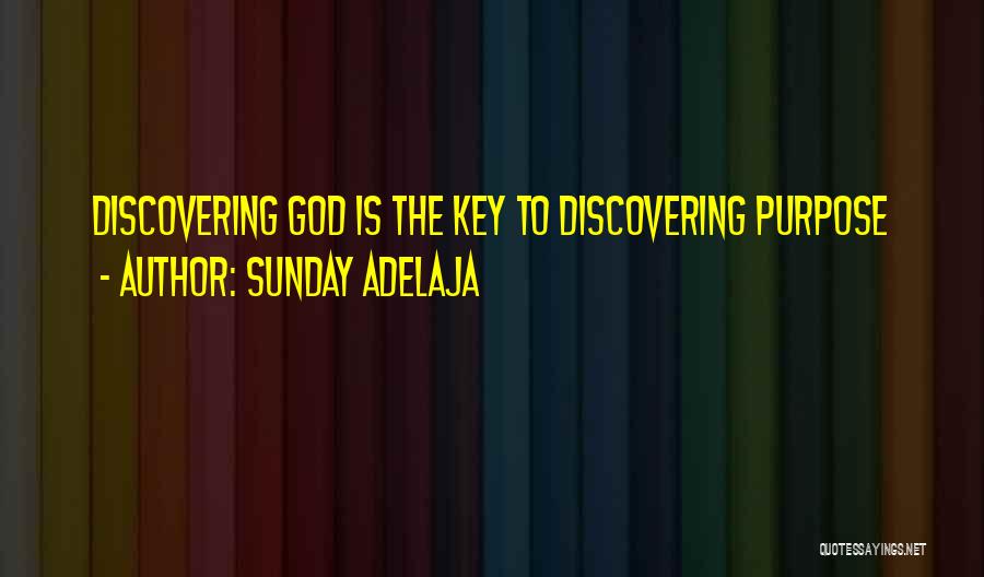 Discovering God Quotes By Sunday Adelaja