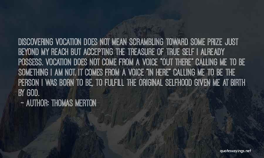 Discovering God Quotes By Thomas Merton