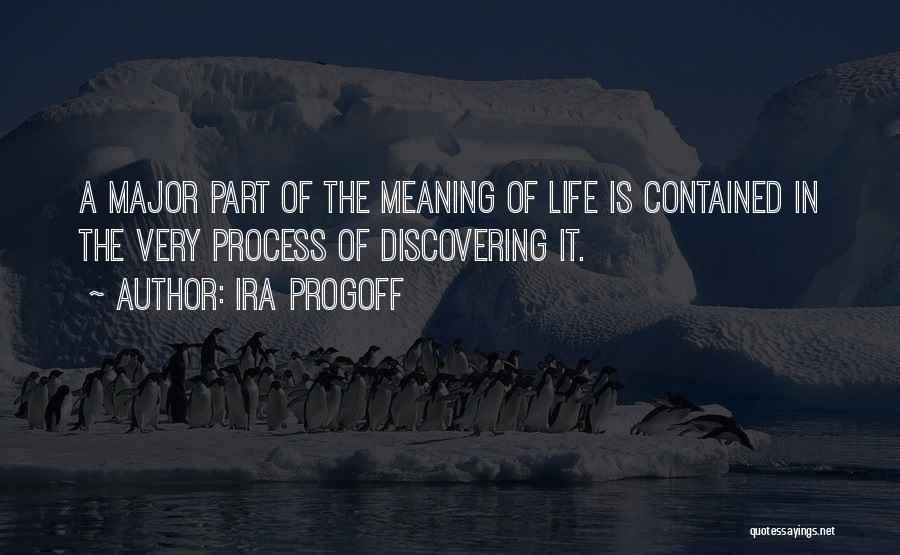 Discovering Life Quotes By Ira Progoff