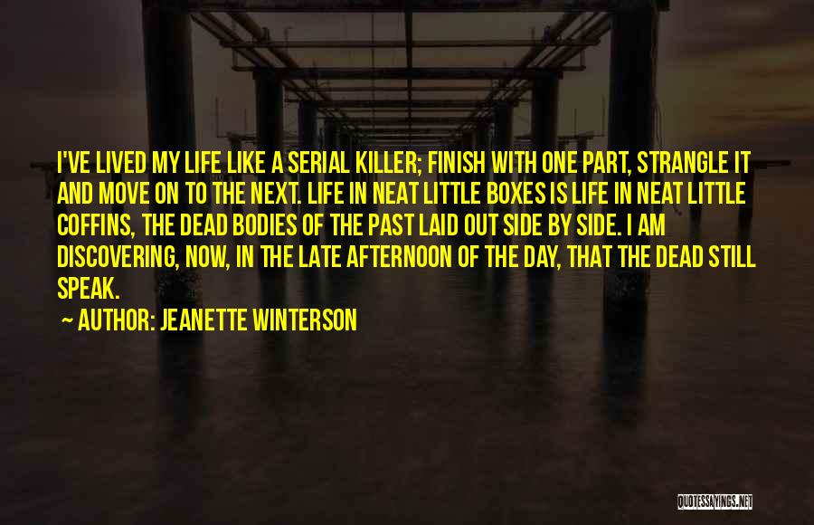 Discovering Life Quotes By Jeanette Winterson