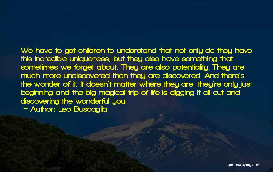 Discovering Life Quotes By Leo Buscaglia