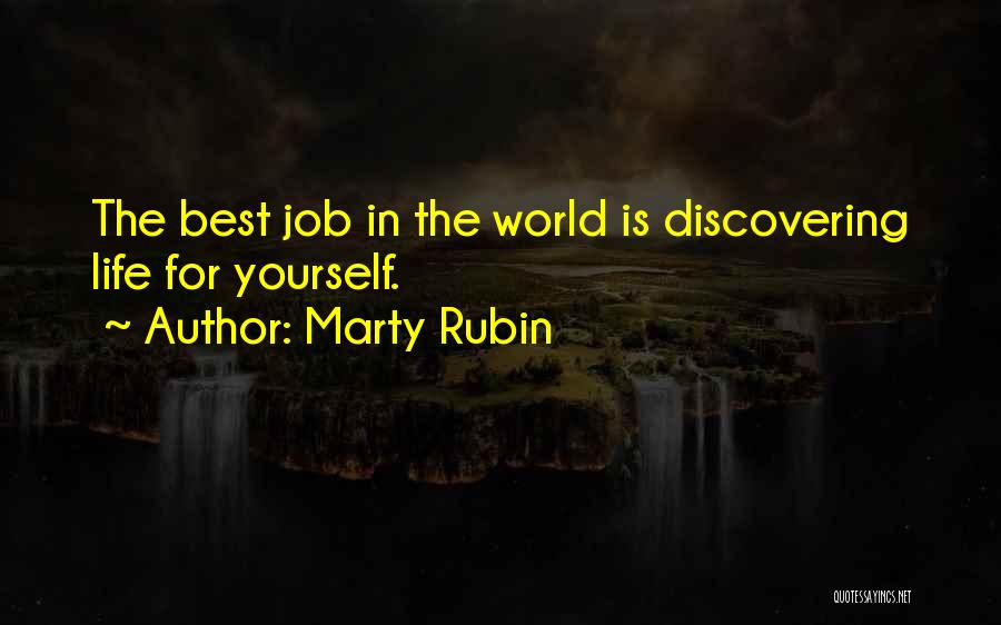 Discovering Life Quotes By Marty Rubin