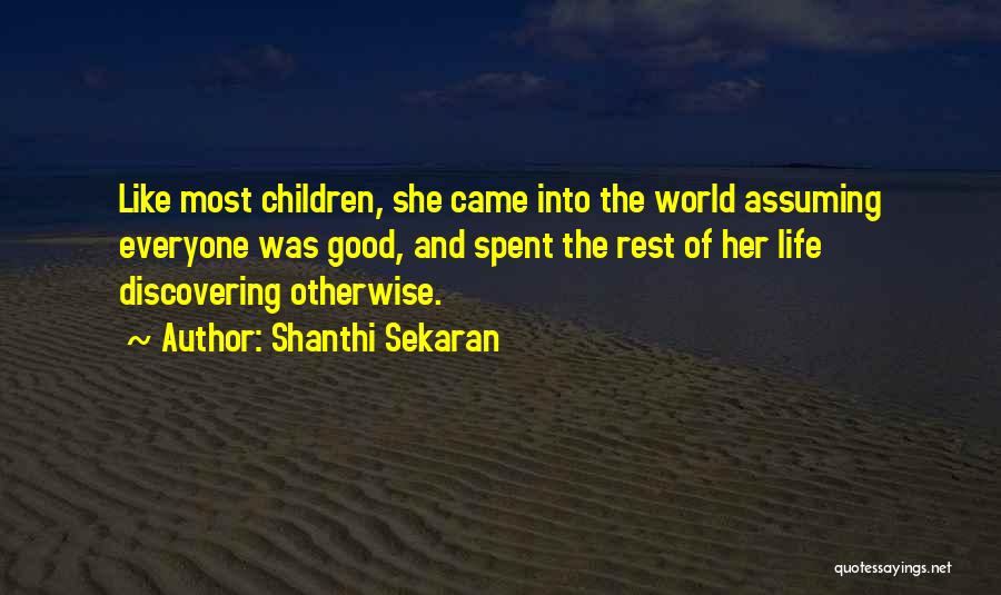 Discovering Life Quotes By Shanthi Sekaran