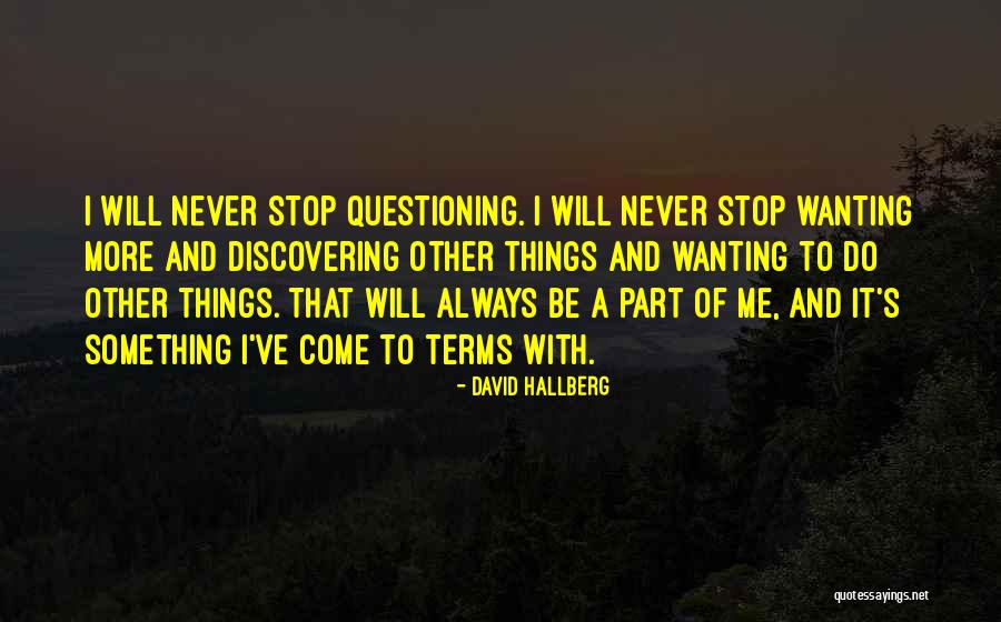 Discovering Me Quotes By David Hallberg