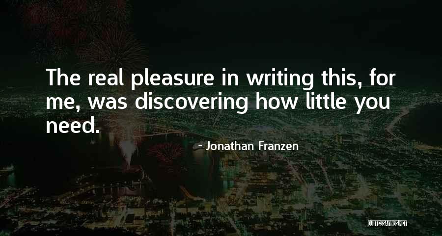 Discovering Me Quotes By Jonathan Franzen