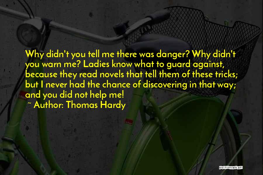 Discovering Me Quotes By Thomas Hardy