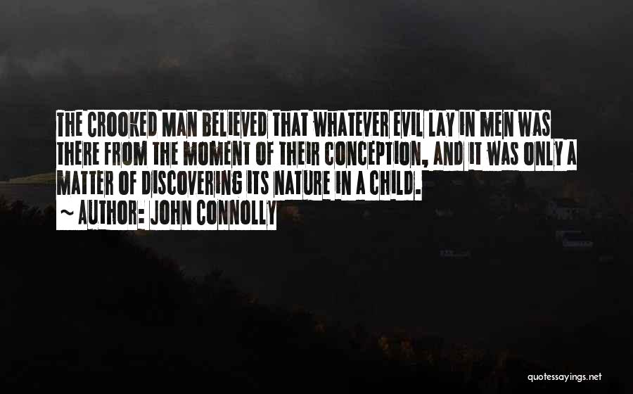 Discovering Nature Quotes By John Connolly