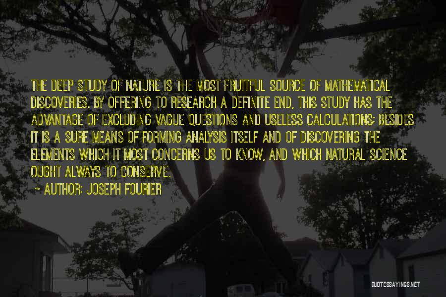 Discovering Nature Quotes By Joseph Fourier