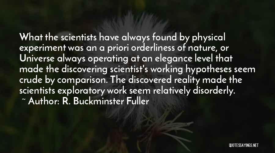 Discovering Nature Quotes By R. Buckminster Fuller