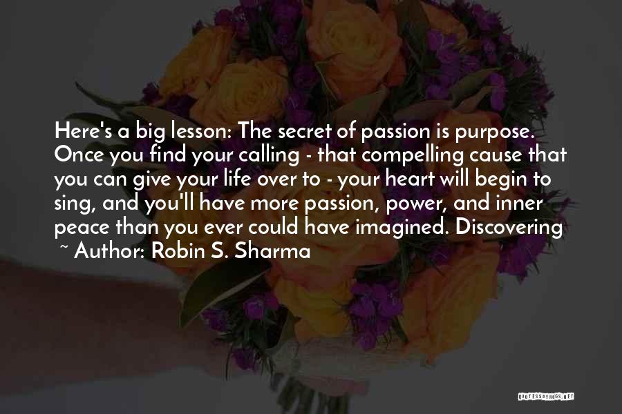 Discovering Passion Quotes By Robin S. Sharma