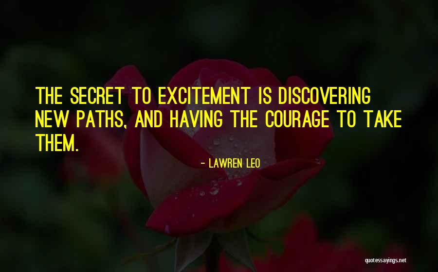 Discovering Secrets Quotes By Lawren Leo