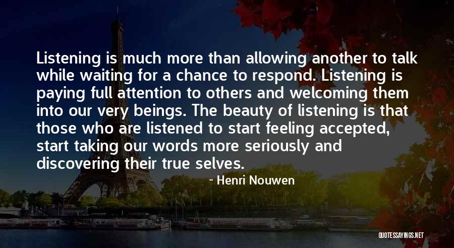 Discovering Self Quotes By Henri Nouwen