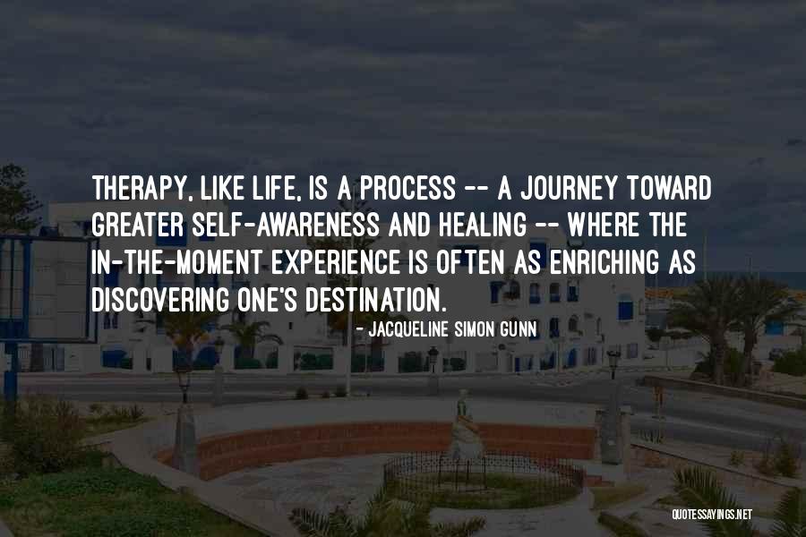 Discovering Self Quotes By Jacqueline Simon Gunn Discovering Self Quotes By Jacqueline Simon Gunn