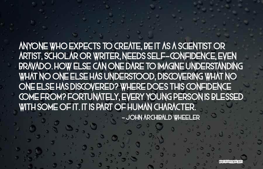 Discovering Self Quotes By John Archibald Wheeler Discovering Self Quotes By John Archibald Wheeler