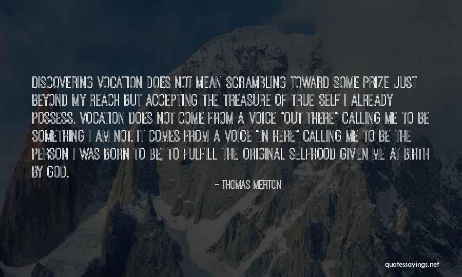 Discovering Self Quotes By Thomas Merton