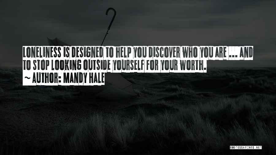 Discovering Self Worth Quotes By Mandy Hale