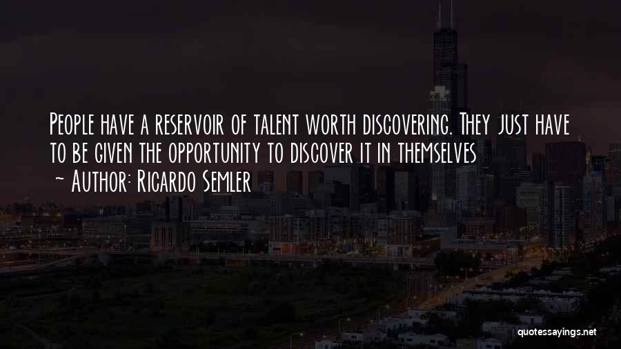 Discovering Self Worth Quotes By Ricardo Semler