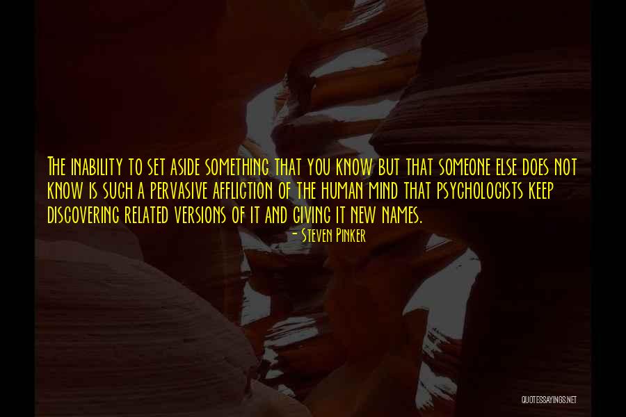 Discovering Someone Quotes By Steven Pinker Discovering Someone Quotes By Steven Pinker